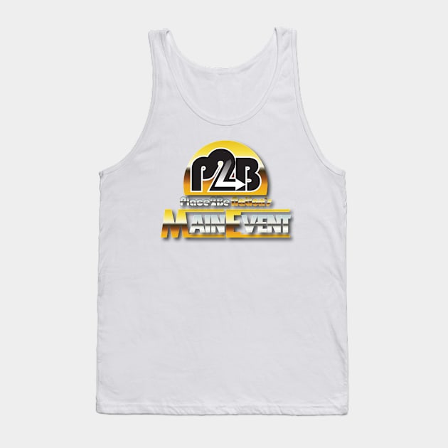 PTBN's Main Event Logo Tank Top by Place to Be Wrestling Network